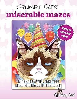 grumpy cats miserable mazes mazes that will make you reconsider your life choices 1st edition racehorse for