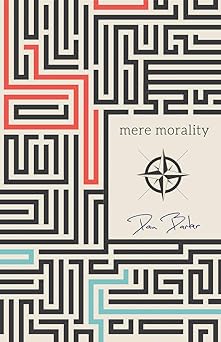 mere morality 1st edition dan barker 1634311787, 978-1634311786