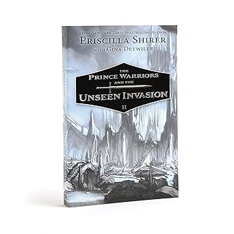 the prince warriors and the unseen invasion 1st edition priscilla shirer ,gina detwiler 1087748593,