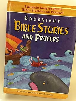 goodnight bible stories and prayers 1st edition sally ann wright 1607456672, 978-1607456674