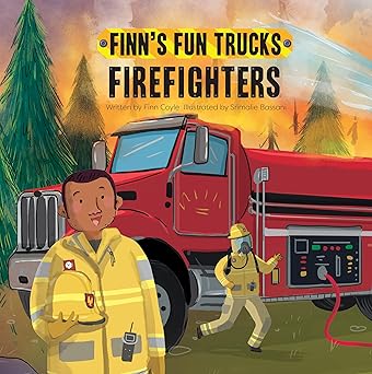 firefighters 1st edition finn coyle ,srimalie bassani 1486728952, 978-1486728954