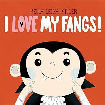 i love my fangs 1st edition kelly leigh miller 1534452109, 978-1534452107