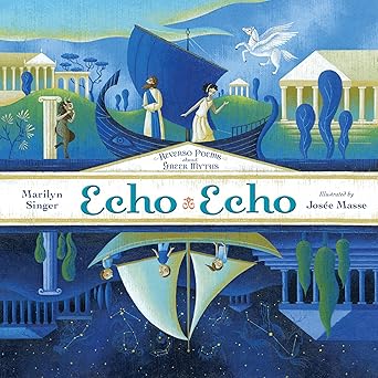echo echo reverso poems about greek myths 1st edition marilyn singer ,josa c e masse 0803739923,