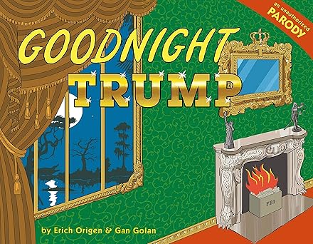 Goodnight Trump A Parody