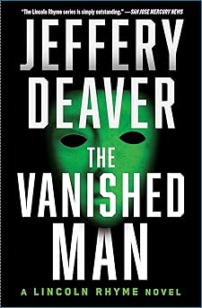 the vanished man a lincoln rhyme novel 1st edition jeffery deaver 1982140259, 978-1982140250