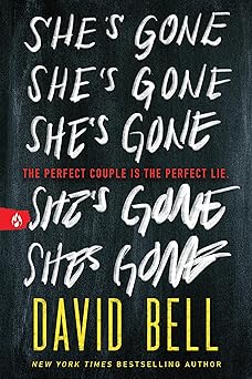 shes gone 1st edition david bell 1728254205, 978-1728254203