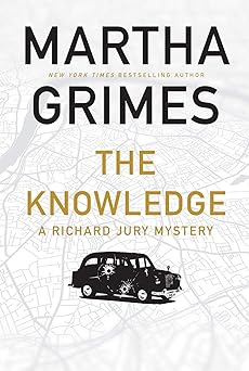 the knowledge a richard jury mystery 1st edition martha grimes 0802129250, 978-0802129253