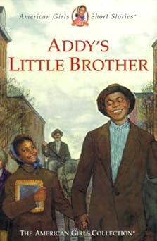 addys little brother 1st edition connie porter ,gabriela dellosso ,dahl taylor 1584850337, 978-1584850335