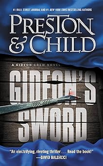 gideons sword 1st edition douglas preston ,lincoln child 1455588105, 978-1455588107