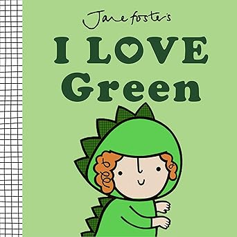 i love green 1st edition jane foster 1454712112, 978-1454712114