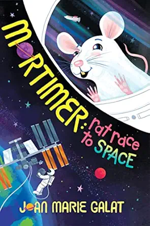 mortimer rat race to space 1st edition joan marie galat 1770866531, 978-1770866539