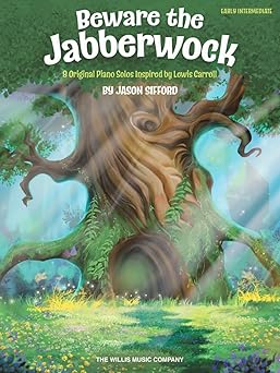 jason sifford beware the jabberwock piano book for early intermediate players fantasy themed sheet music