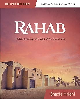 rahab rediscovering the god who saves me 1st edition shadia hrichi 1684261295, 978-1684261291