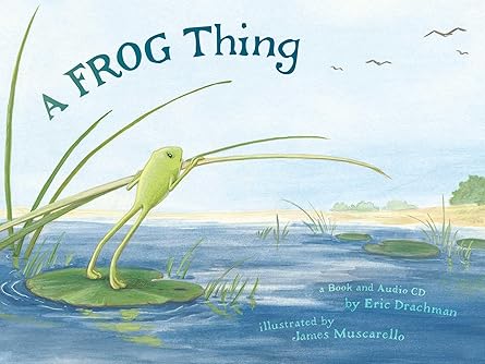 a frog thing 1st edition eric drachman ,james muscarello 0970380933, 978-0970380937