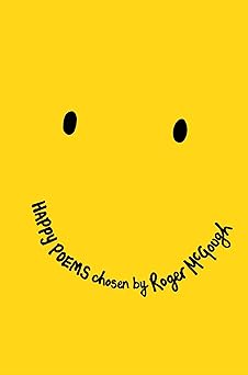 happy poems 1st edition roger mcgough 1509871373, 978-1509871377