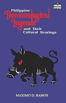 philippine demonological legends and their cultural bearings 1st edition maximo d ramos 1721048251,