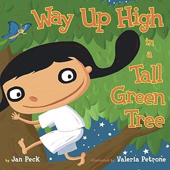 way up high in a tall green tree 1st edition jan peck ,valeria petrone 1416900713, 978-1416900719