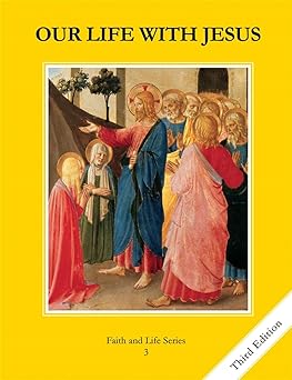 our life with jesus textbook grade 3 1st edition ignatius press 1586175653, 978-1586175658