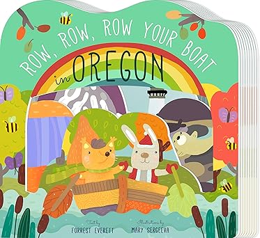 row row row your boat in oregon 1st edition forrest everett ,mary sergeeva 1641700157, 978-1641700153