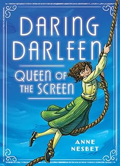 daring darleen queen of the screen 1st edition anne nesbet 1536206199, 978-1536206197