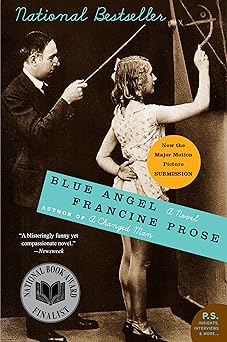 blue angel a novel 1st edition francine prose 0060882034, 978-0060882037
