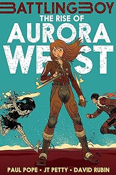 the rise of aurora west 1st edition paul pope ,j t petty ,david ruba n 1626722684, 978-1626722682