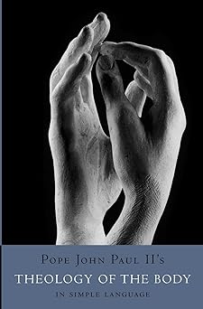 theology of the body in simple language 1st edition philokalia books ,pope john paul ii 1442141042,