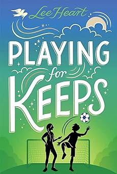 playing for keeps 1st edition lee heart 1665979356, 978-1665979351