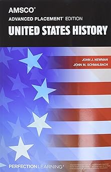 advanced placement united states history 1st edition john j newman ,schmalbach john m 1690305509,
