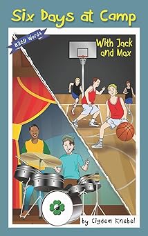 six days at camp with jack and max decodable chapter book 1st edition cigdem knebel 099845432x, 978-0998454320