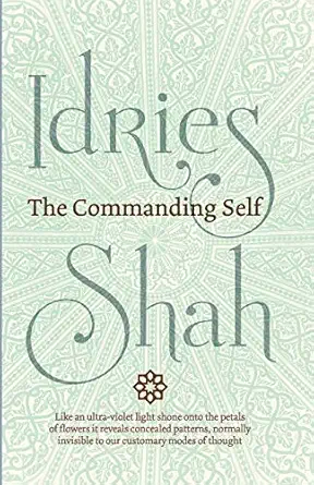 the commanding self 1st edition idries shah 1784791628, 978-1784791629