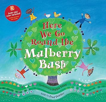 here we go round the mulberry bush 1st edition barefoot books 1646865863, 978-1646865864