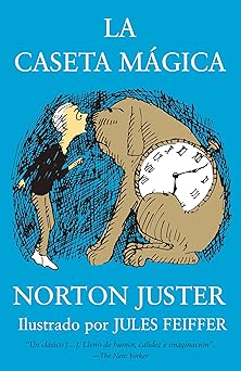 la caseta ma gica / the phantom tollbooth 1st edition norton juster ,jules feiffer 1984897675, 978-1984897671