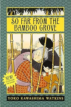 so far from the bamboo grove 1st edition yoko kawashima watkins 0688131158, 978-0688131159