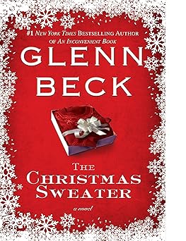 the christmas sweater 1st edition glenn beck ,kevin balfe ,jason f wright 141659485x, 978-1416594857