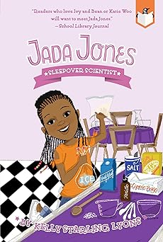 sleepover scientist #3 1st edition kelly starling lyons ,nneka myers ,vanessa brantley newton 1524790559,