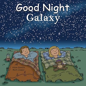 good night galaxy 1st edition adam gamble ,mark jasper ,cooper kelly 1602190658, 978-1602190658