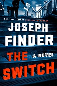 the switch 1st edition joseph finder 110198578x, 978-1101985786