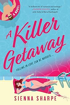 a killer getaway a novel 1st edition sienna sharpe 1464242801, 978-1464242809