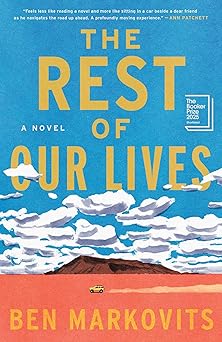 The Rest Of Our Lives A Novel