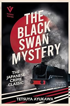 the black swan mystery 1st edition tetsuya ayukawa ,bryan karetnyk 1805335235, 978-1805335238