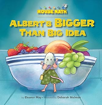 alberts bigger than big idea 1st edition eleanor may ,deborah melmon 1575655225, 978-1575655222
