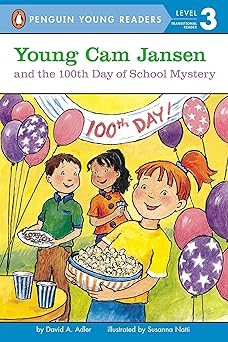young cam jansen and the 100th day of school mystery 1st edition david a adler ,susanna natti 0142416851,