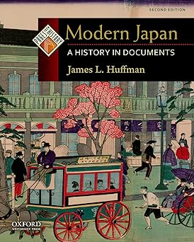 modern japan a history in documents 1st edition james l huffman 0195392531, 978-0195392531