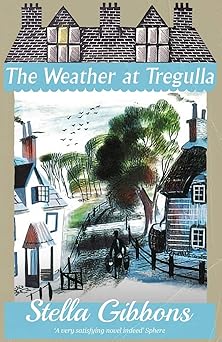 the weather at tregulla 1st edition stella gibbons 1913527778, 978-1913527778