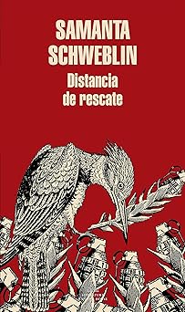 distancia de rescate / fever dream 1st edition samanta schweblin 8439729480, 978-8439729488