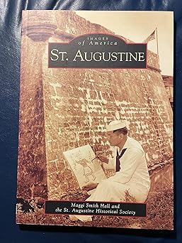 st augustine 1st edition maggi smith hall and ,st augustine historical society 0738514292, 978-0738514291