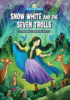 snow white and the seven trolls 1st edition wiley blevins ,steve cox 1634401069, 978-1634401067