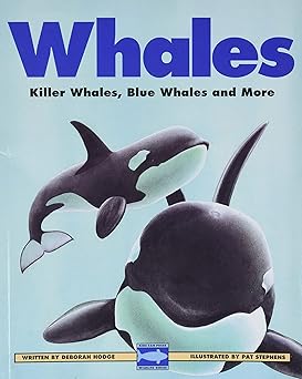 whales killer whales blue whales and more 1st edition deborah hodge ,pat stephens 1550744186, 978-1550744187