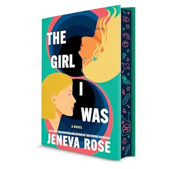 the girl i was from the new york times bestselling author of the perfect marriage 1st edition jeneva rose